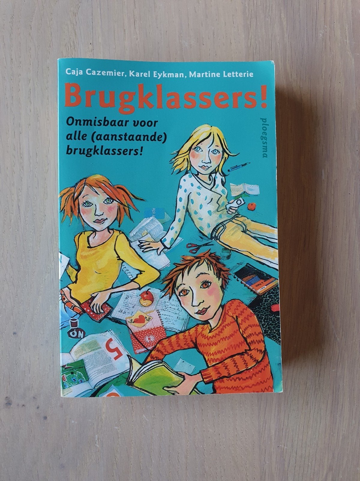 Brugklassers!, Caja Cazemier, Karel Eykman, Martine Letterie, Boeken, Ophalen, Gelezen, Caja Cazemier & Karel Eykman & Martine Letterie