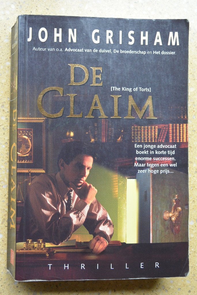 De claim John Grisham Thriller, Gelezen, Ophalen of Verzenden, John Grisham, Amerika