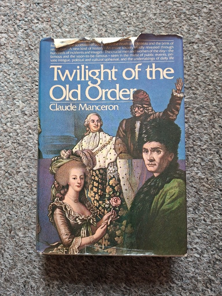 Twilight of the Old Order (1774-1778) /levensverhalen, Verzenden, Gelezen, Claude Manceron