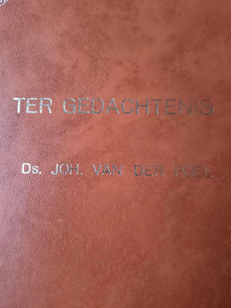 Ter gedachtenis. Ds Joh van der Poel, Ds Joh van der Poel, Christendom | Protestants, Ophalen of Verzenden, Zo goed als nieuw