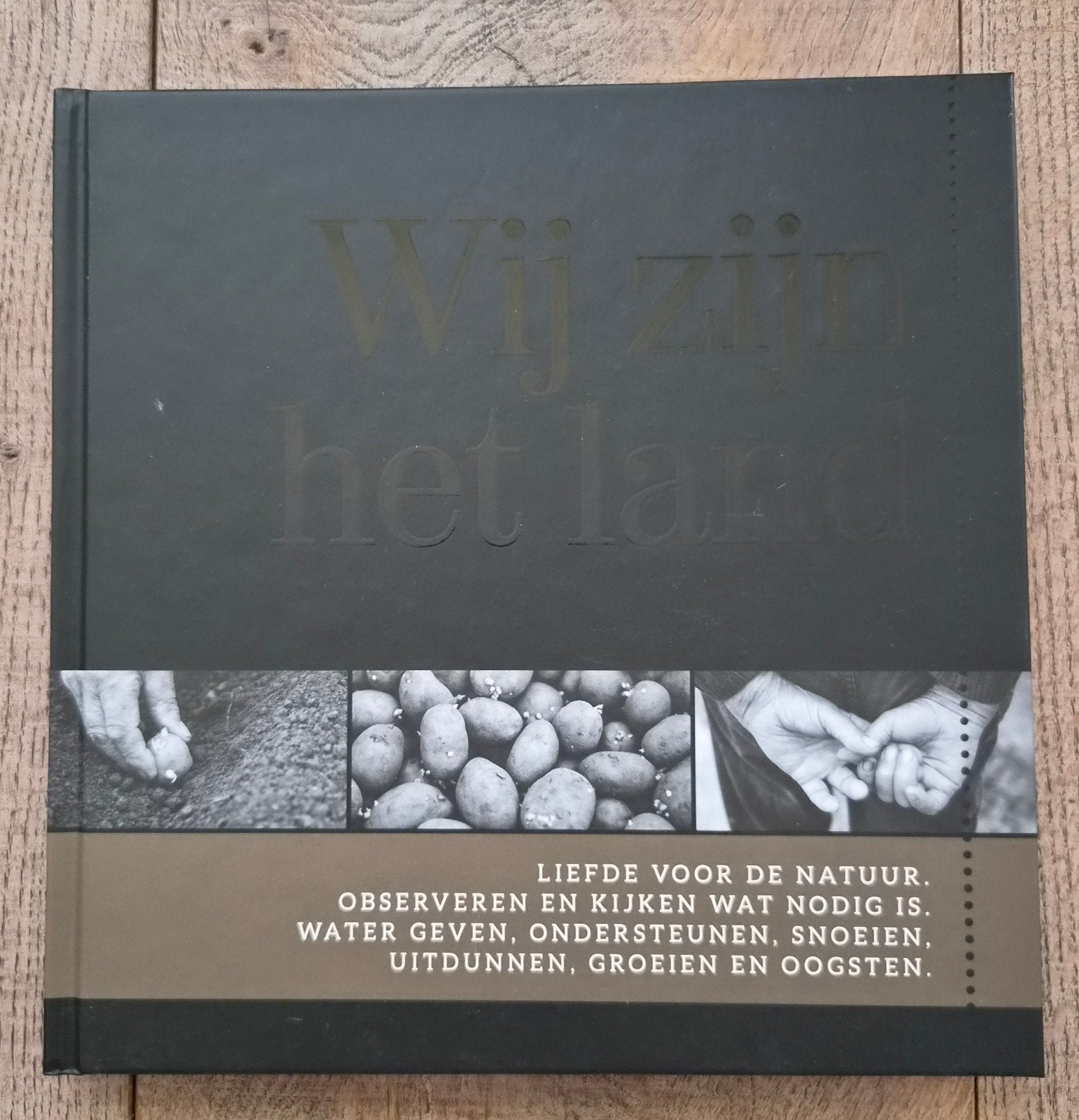 Wij zijn het land - Liefde voor de natuur en het boerenleven, Boeken, Ophalen of Verzenden