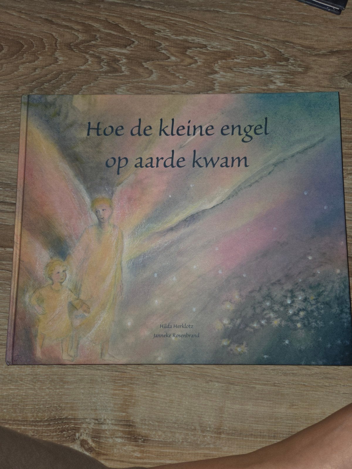 Hoe de kleine engel op aarde kwam - Prachtig geïllustreerd, Boeken, Ophalen, Zo goed als nieuw, Hilda Herklotz, Janneke Rosenbrand