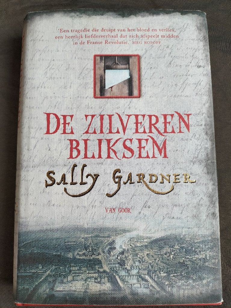 Sally Green - De zilveren bliksem, Ophalen of Verzenden, Zo goed als nieuw, Sally Gardner, Fictie