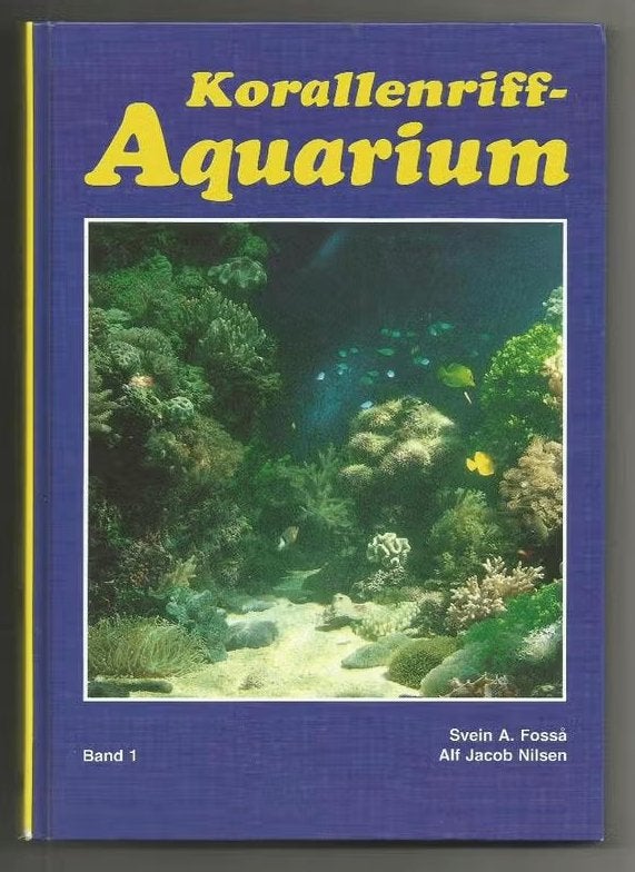 Korallenriff aquarium Band 1 - Svein A. Fossa, Boeken, Dieren en Huisdieren, Ophalen of Verzenden, Zo goed als nieuw, Vissen