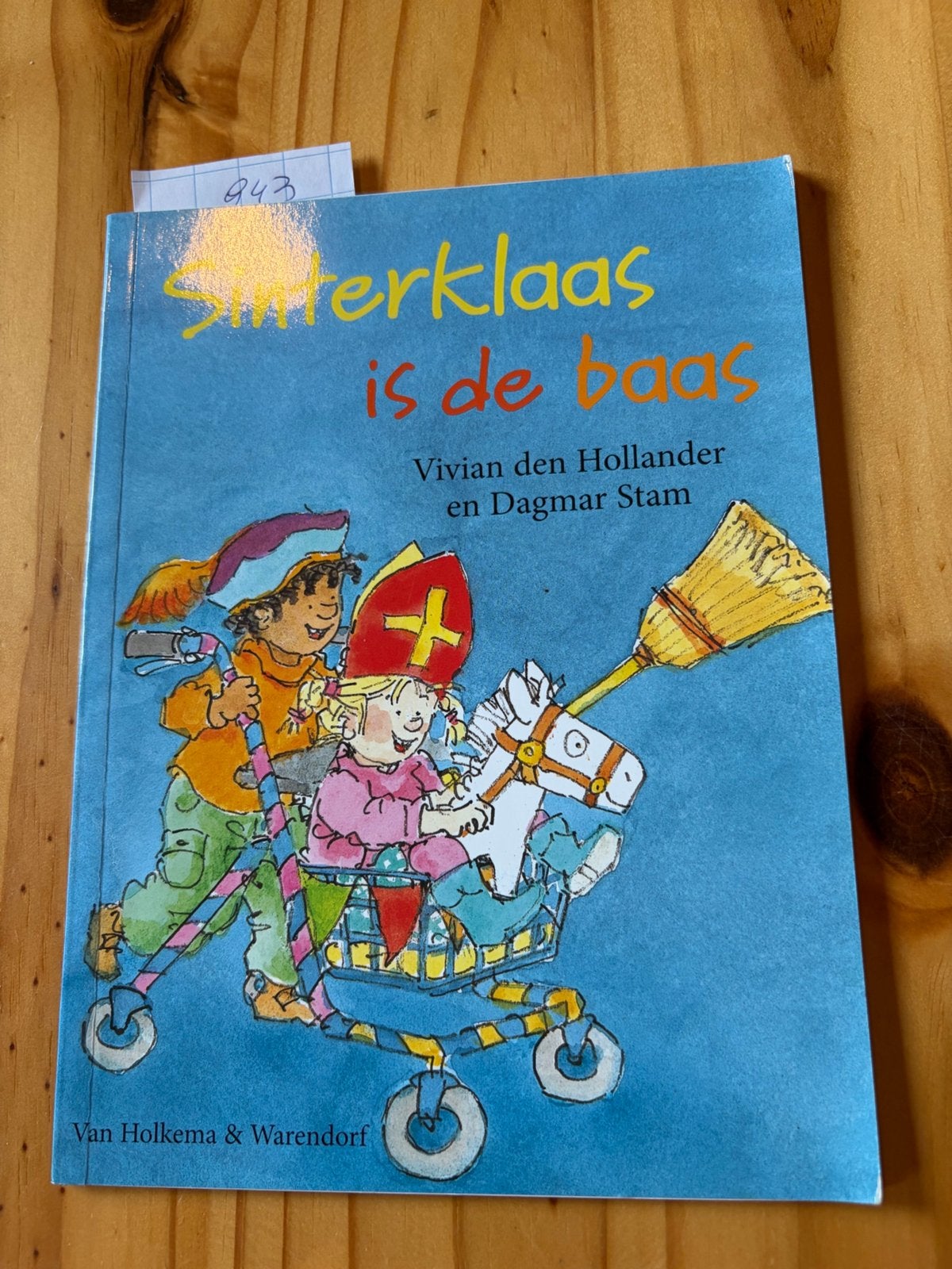 Sinterklaas is de baas vavian hollander ej dagmar stam, Ophalen of Verzenden, Zo goed als nieuw