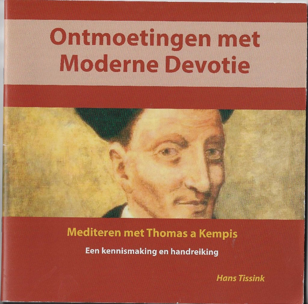 Hans Tissink - Ontmoetingen met moderne devotie 2018, Boeken, Ophalen of Verzenden, Zo goed als nieuw, Christendom | Katholiek