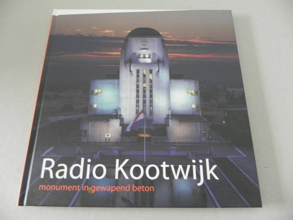 Radio Kootwijk; een monument in gewapend  beton., Ophalen of Verzenden, Gelezen