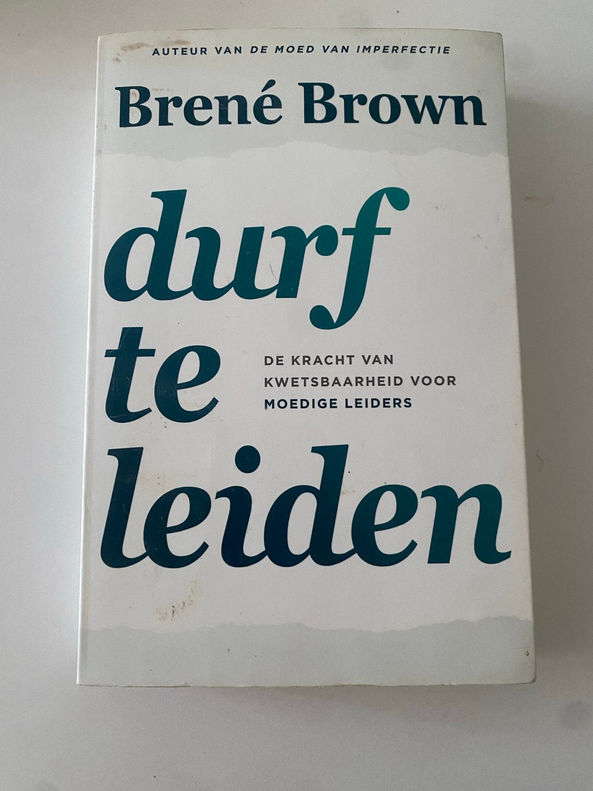 Durf te leiden - Brené Brown, Boeken, Ophalen of Verzenden, Gelezen, Overige onderwerpen