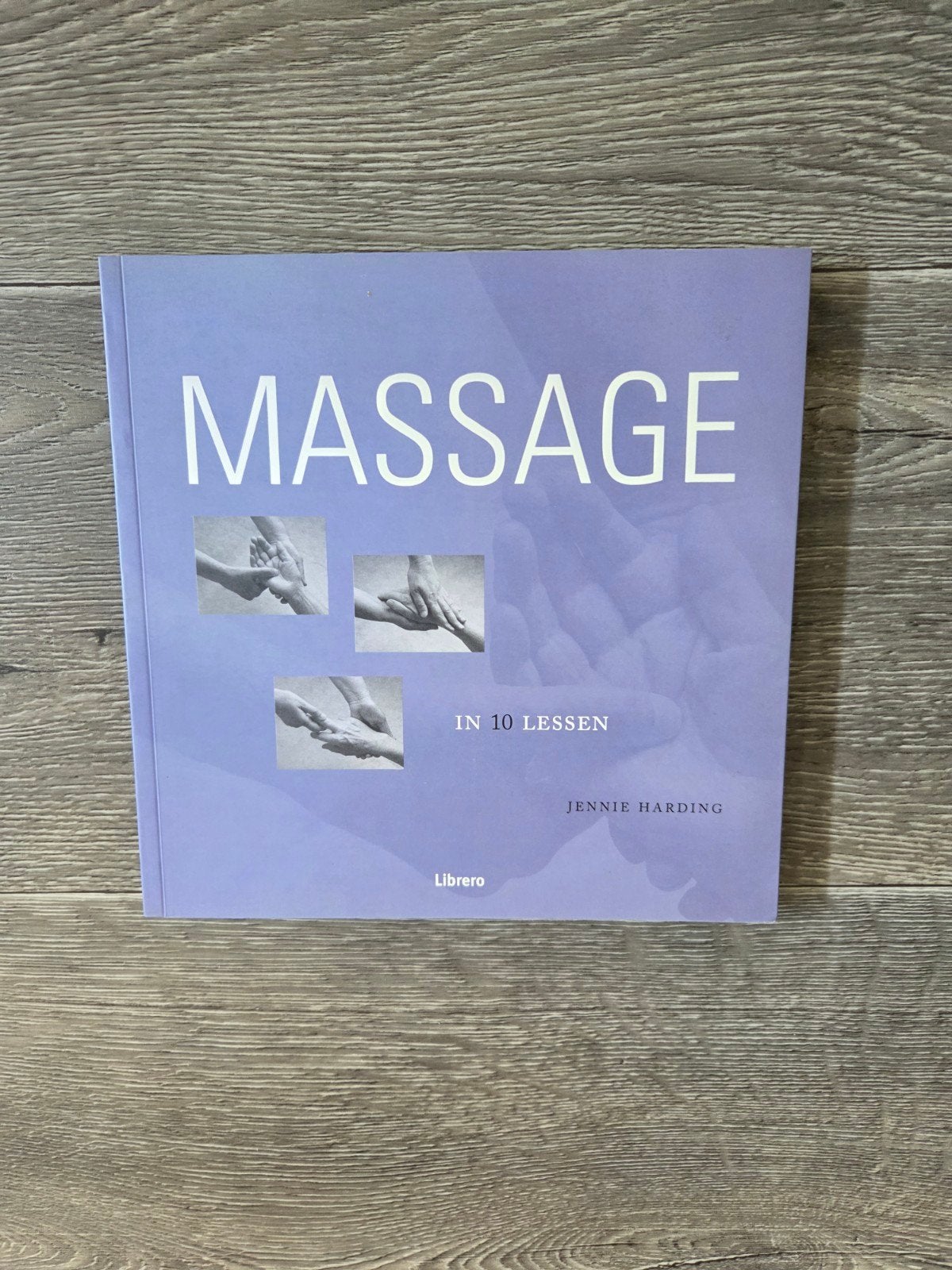 Nieuw Boek Massage in 10 Lessen Jennie Harding, Boeken, Gezondheid, Dieet en Voeding, Ophalen, Nieuw, Overige typen
