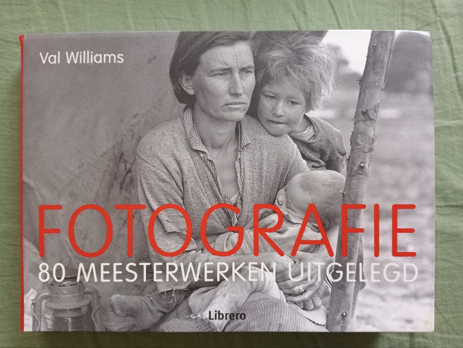 Fotografie:80 Meesterwerken Uitgelegd - Zeer Redelijke Staat, Boeken, Ophalen of Verzenden, Gelezen, Fotografen, Val Williams