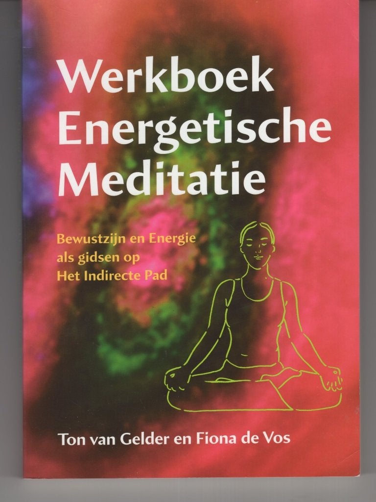 Werkboek energetische meditatie Ton van Gelder 2 boeken, Boeken, Ophalen of Verzenden, Gelezen, Spiritualiteit algemeen, Overige typen