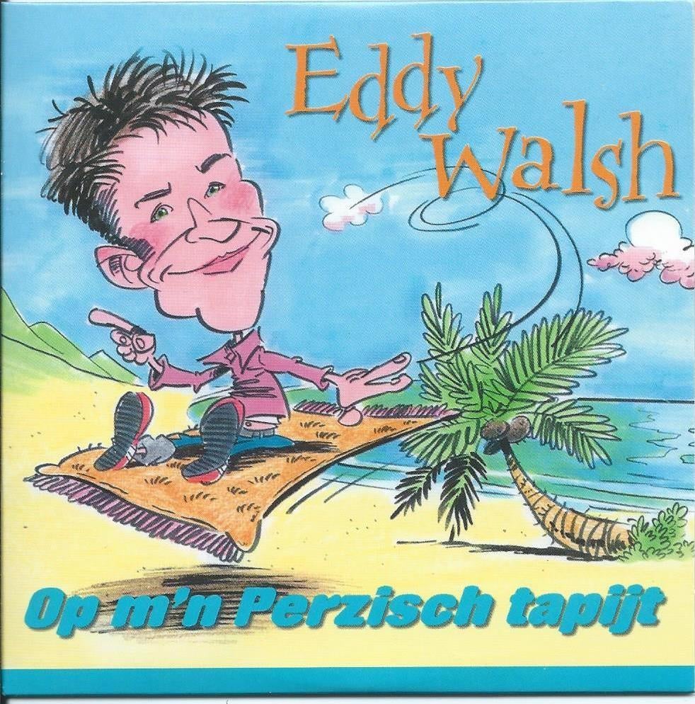 CD Single Eddy Walsh, Ophalen of Verzenden, Gebruikt, Nederlandstalig