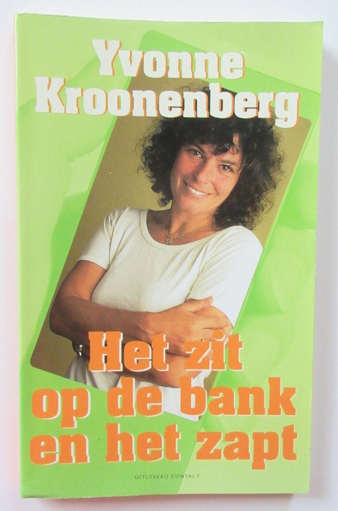 Het zit op de bank en zapt door Yvonne Kroonenberg, Yvonne Kroonenberg, Ophalen of Verzenden, Zo goed als nieuw, Eén auteur