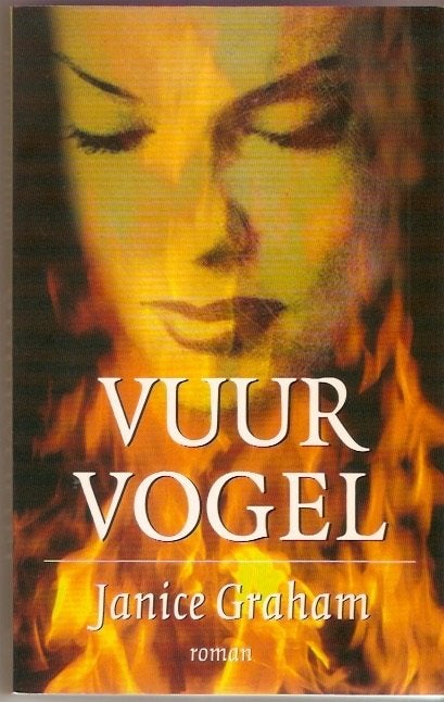 Janice Graham - Vuurvogel, Ophalen of Verzenden, Gelezen, Janice Graham