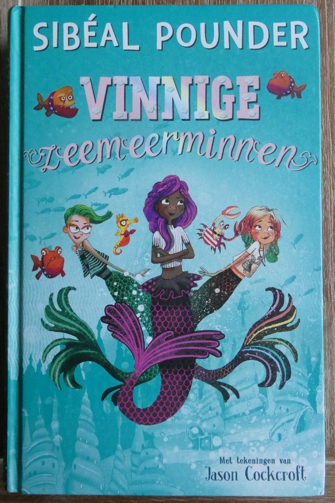 Vinnige zeemeerminnen - Sibeal Pounder, Ophalen of Verzenden, Zo goed als nieuw, Sibeal Pounder, Fictie algemeen