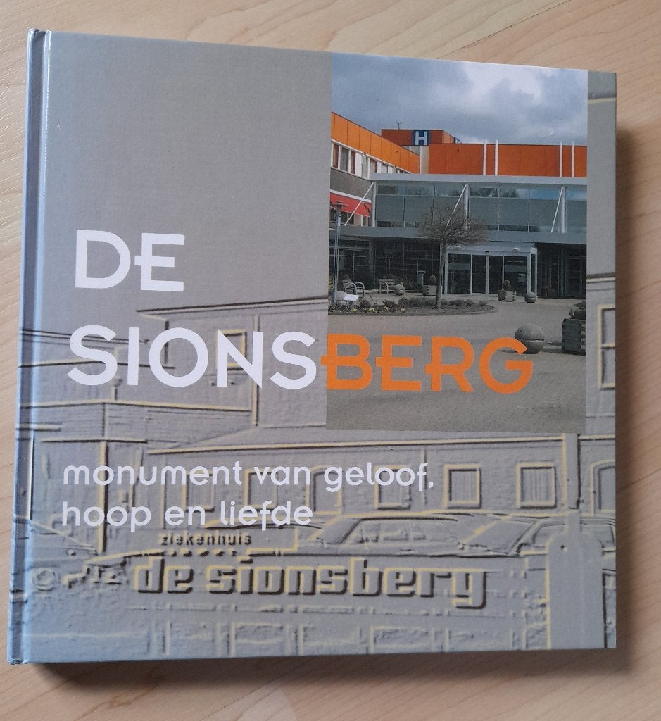 DE SIONSBERG MONUMENT VAN GELOOF HOOP EN LIEFDE AJ Wijnsma, Ophalen of Verzenden, Zo goed als nieuw