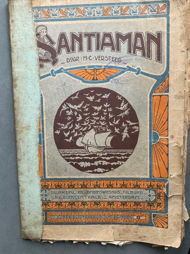 oud sprookjesboek 'Santiaman' uit 1930 - M.C. Versteeg, Boeken, Sprookjes en Fabels, Ophalen of Verzenden, Gelezen, M.C. Versteeg