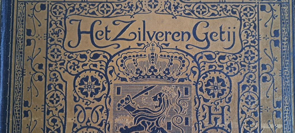 Het Zilveren Getij - Antiek Boek, Ophalen of Verzenden