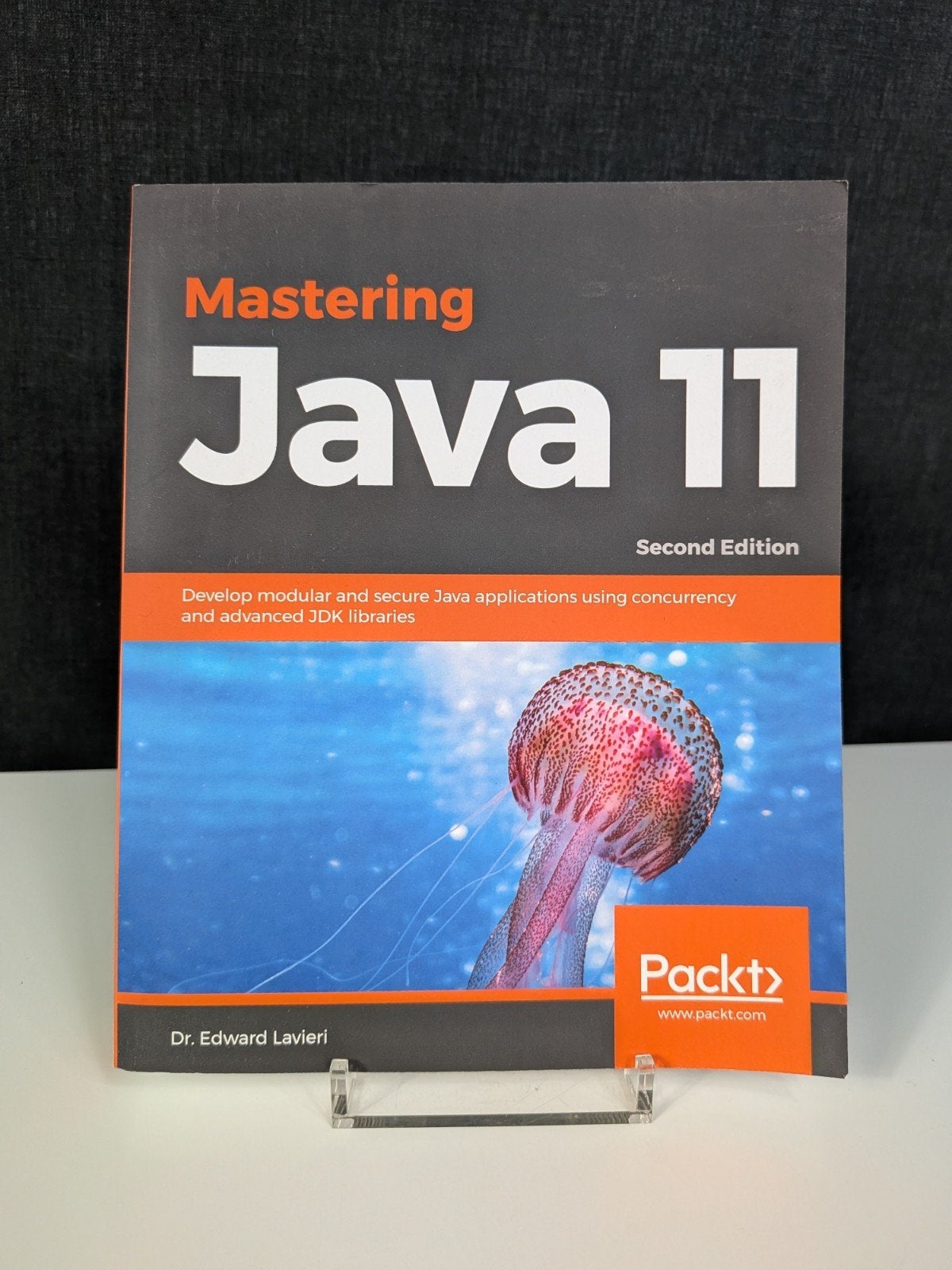 Mastering Java 11 – Second Edition – Dr. Edward Lavieri, Boeken, Gelezen, Programmeertaal of Theorie, Ophalen of Verzenden, Dr. Edward Lavieri