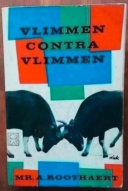 Vlimmen contra Vlimmen - Mr A Roothaert, Ophalen of Verzenden, Gelezen