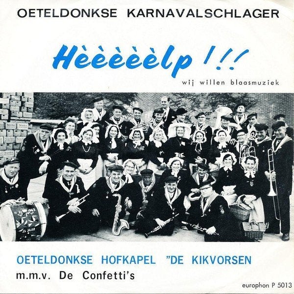 Oeteldonk Single (1966) De Confetti's – Hèèèèèlp!!!, Gebruikt, 7 inch, Ophalen of Verzenden, Beschermende buitenhoes