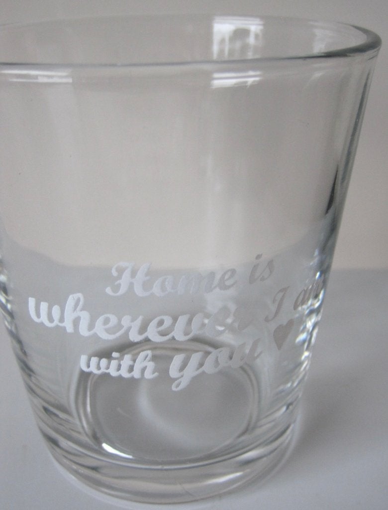 glas met opdruk - home is wherever I am with you, Glas of Glazen, Ophalen of Verzenden, Overige stijlen, Glas