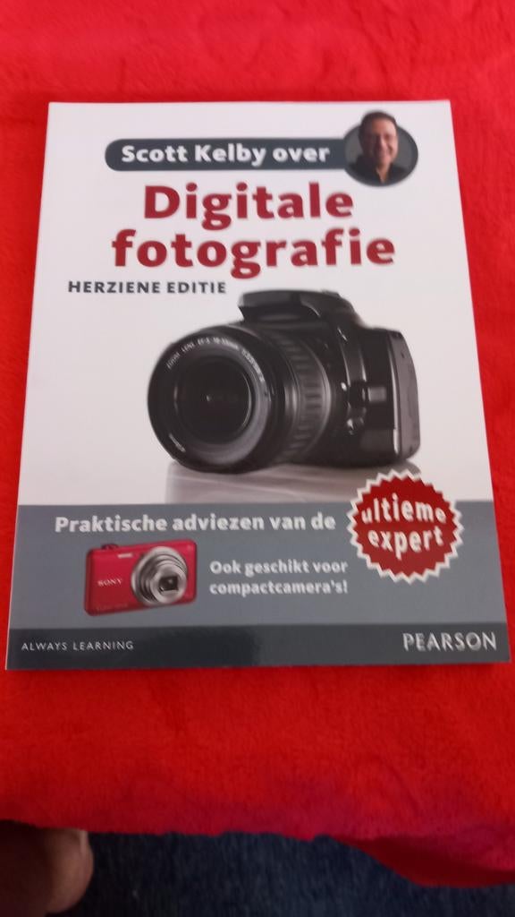 Scott Kelby over Digitale fotografie - Herzien, Boeken, Ophalen of Verzenden, Zo goed als nieuw, Fotografie algemeen, Scott Kelby