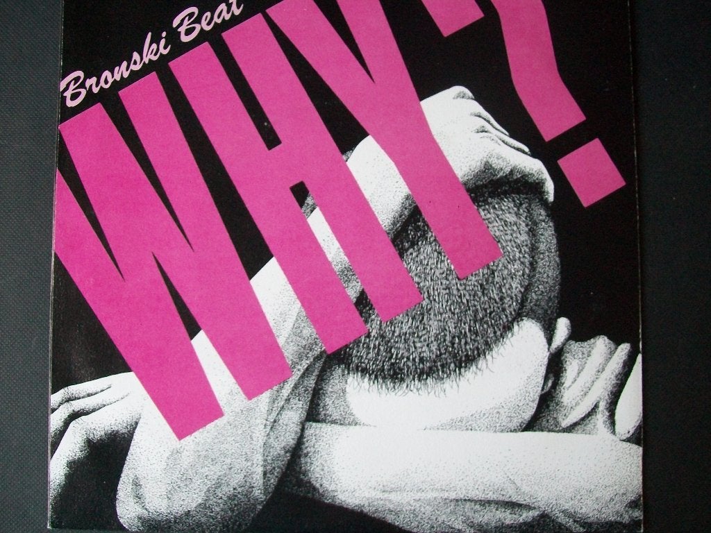 Bronski Beat met WHY? (1984) 7 inch in nieuwstaat, Verzenden, 7 inch, Beschermende buitenhoes, Zo goed als nieuw