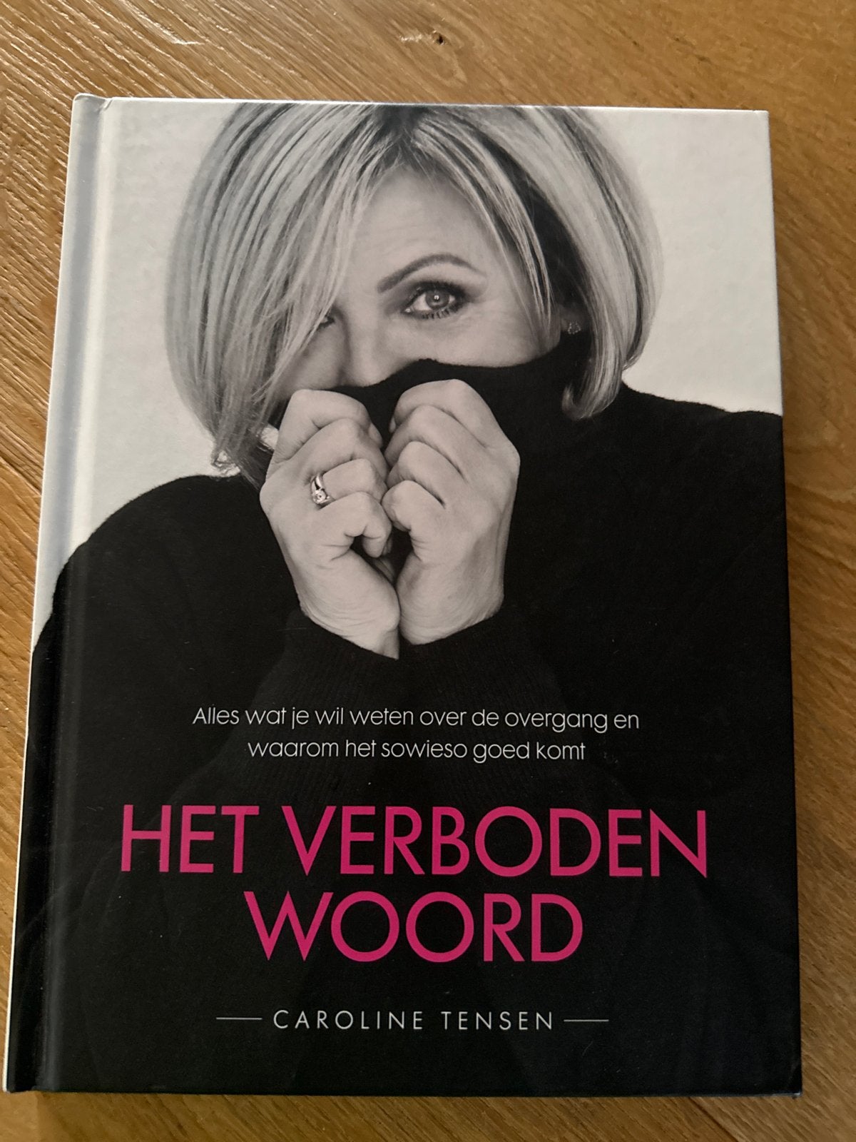 Het Verboden Woord - Caroline Tensen (Overgang), Verzenden, Zo goed als nieuw, Gezondheid en Conditie