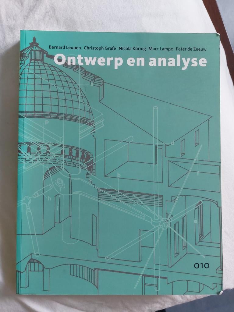 Ontwerp en analyse - Bernard Leupen e a, Boeken, Bernard Leupen, Christoph Grafe,, Zo goed als nieuw, Beta, HBO