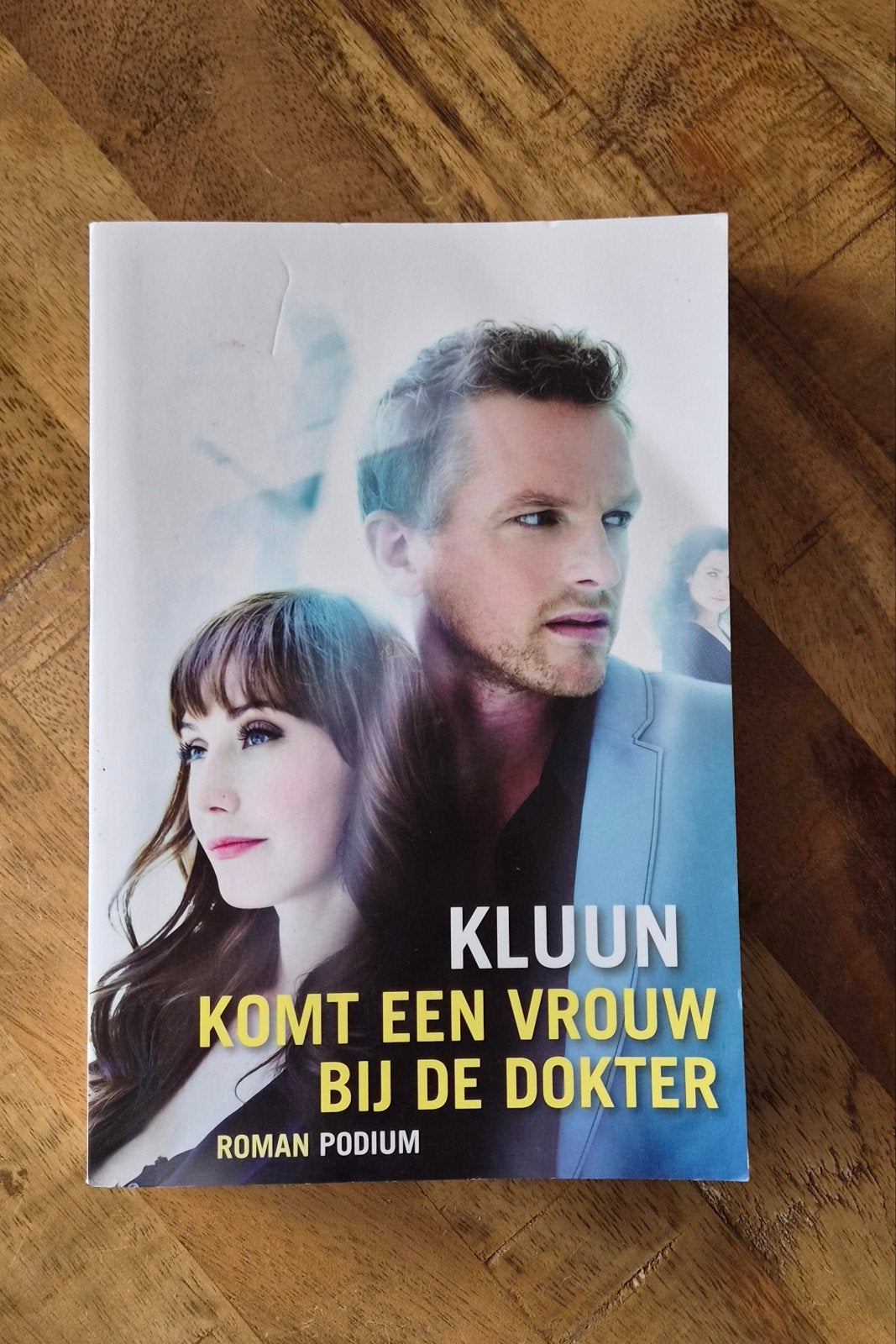 Komt een vrouw bij de dokter - Kluun (Roman Podium), Ophalen of Verzenden, Zo goed als nieuw, Kluun, Nederland