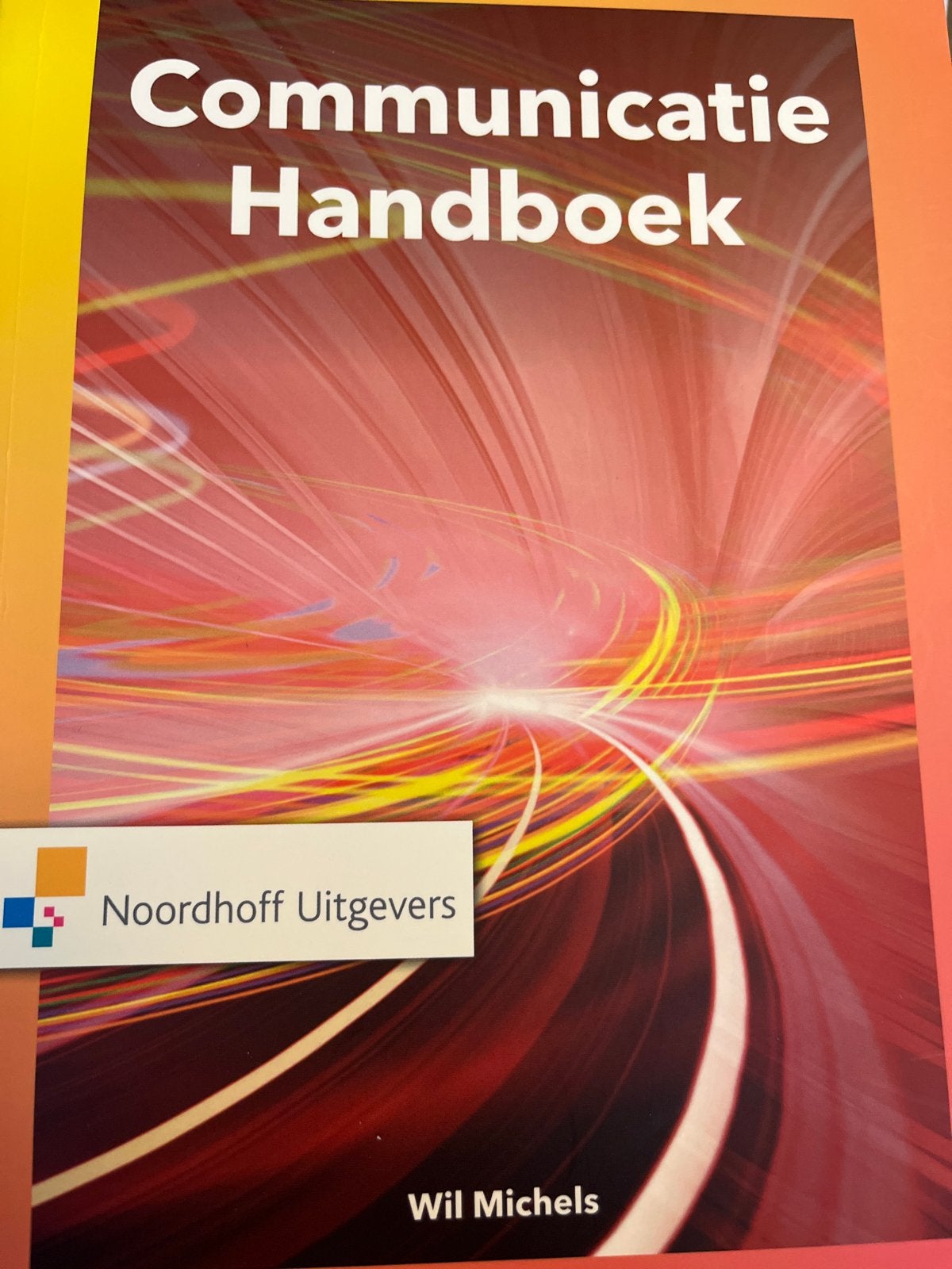 Communicatie Handboek - Wil Michels (Noordhoff), Boeken, Ophalen of Verzenden, Gamma, Zo goed als nieuw, HBO