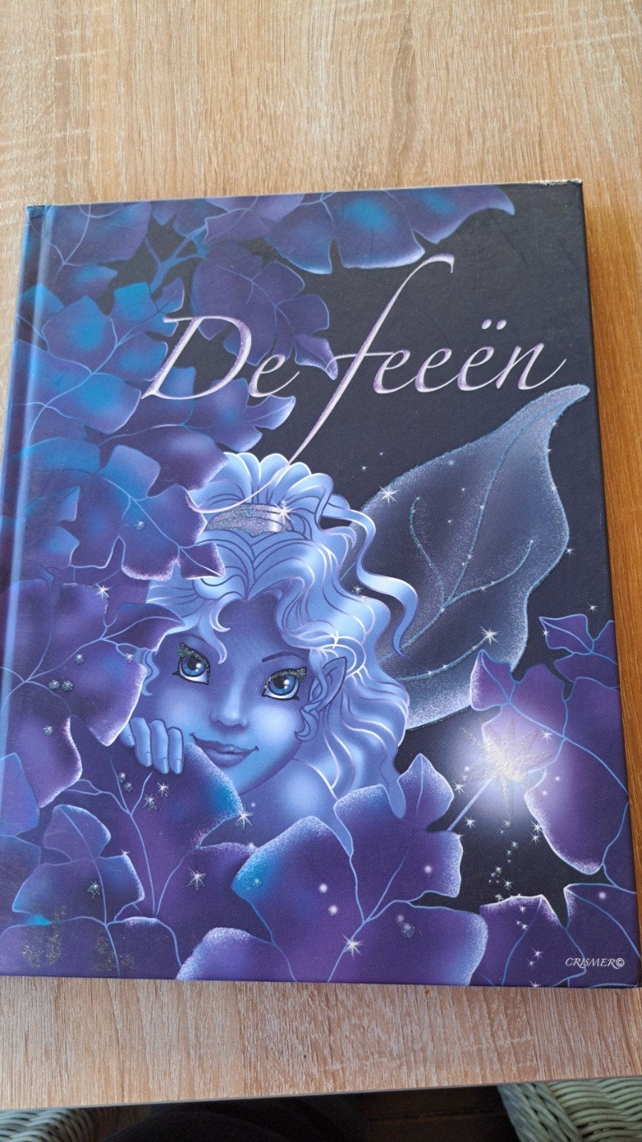 De Feeën - Sprookjesboek voor kleine droomsters, Jongen of Meisje, Ophalen of Verzenden, Zo goed als nieuw, Voorleesboek