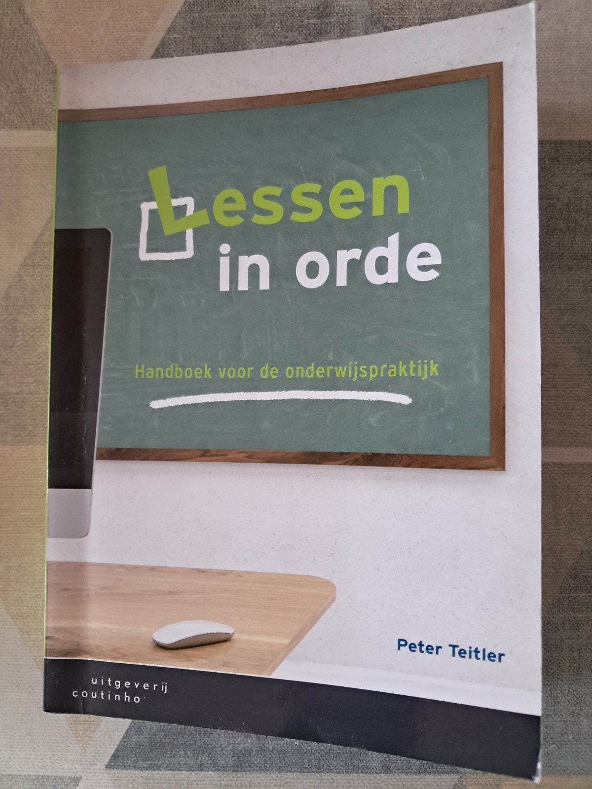 Peter Teitler - Lessen in orde, Sociale wetenschap, Ophalen of Verzenden, Zo goed als nieuw, Peter Teitler