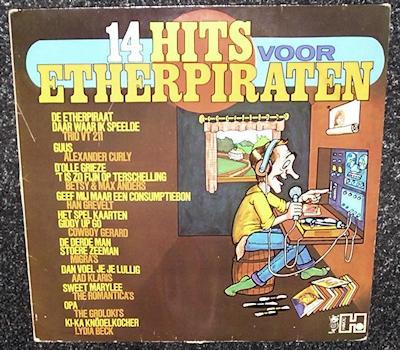 14 Hits voor Etherpiraten – Diverse Artiesten 1977 LP2046, Cd's en Dvd's, Vinyl | Pop, Gebruikt, Inclusief binnenhoes, 1970 - 1979