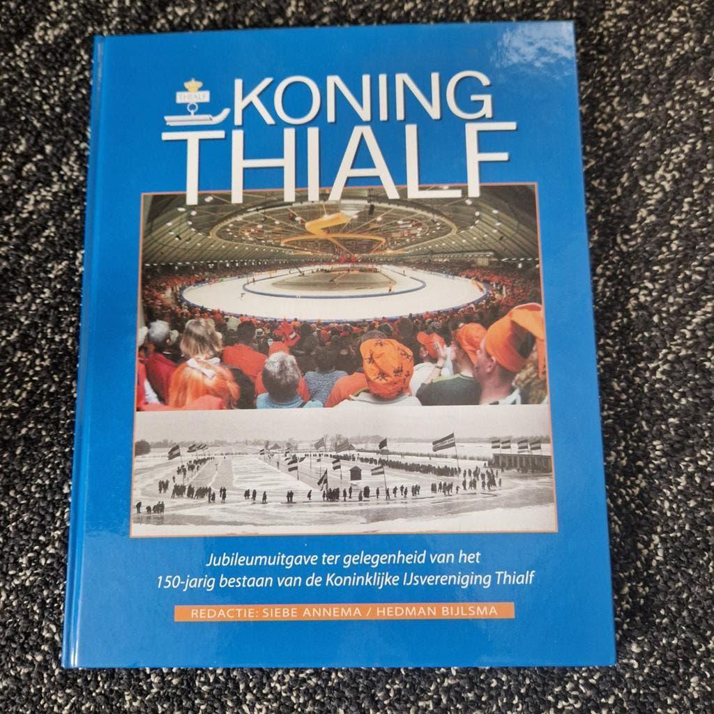 Koning Thialf - Jubileumboek Koninklijke IJsvereniging, Ophalen of Verzenden, Zo goed als nieuw, Siebe Annema / Hedman Bijlsma (Redactie)