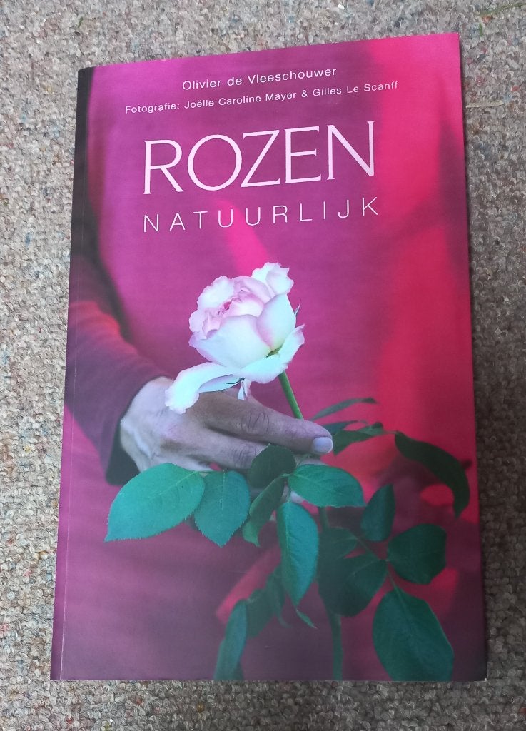 Rozen natuurlijk van Olivier de Vleeschouwer, Ophalen of Verzenden, Zo goed als nieuw, Tuinieren en Tuinplanten
