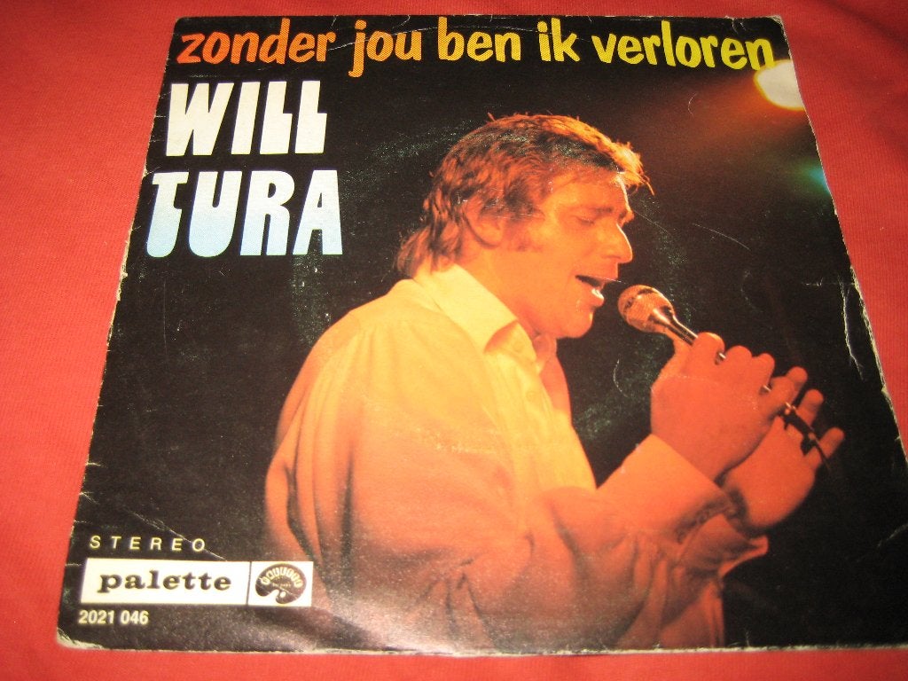 Will Tura: Zonder jou ben ik verloren, Ophalen of Verzenden, Zo goed als nieuw, Nederlandstalig