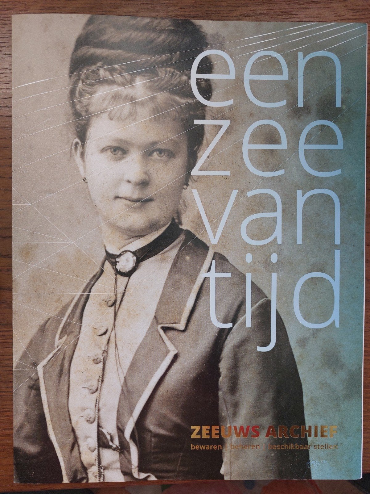 Een Zee van Tijd - Zeeuws Archief, Boeken, Geschiedenis | Vaderland, Zo goed als nieuw, 20e eeuw of later, Ophalen of Verzenden