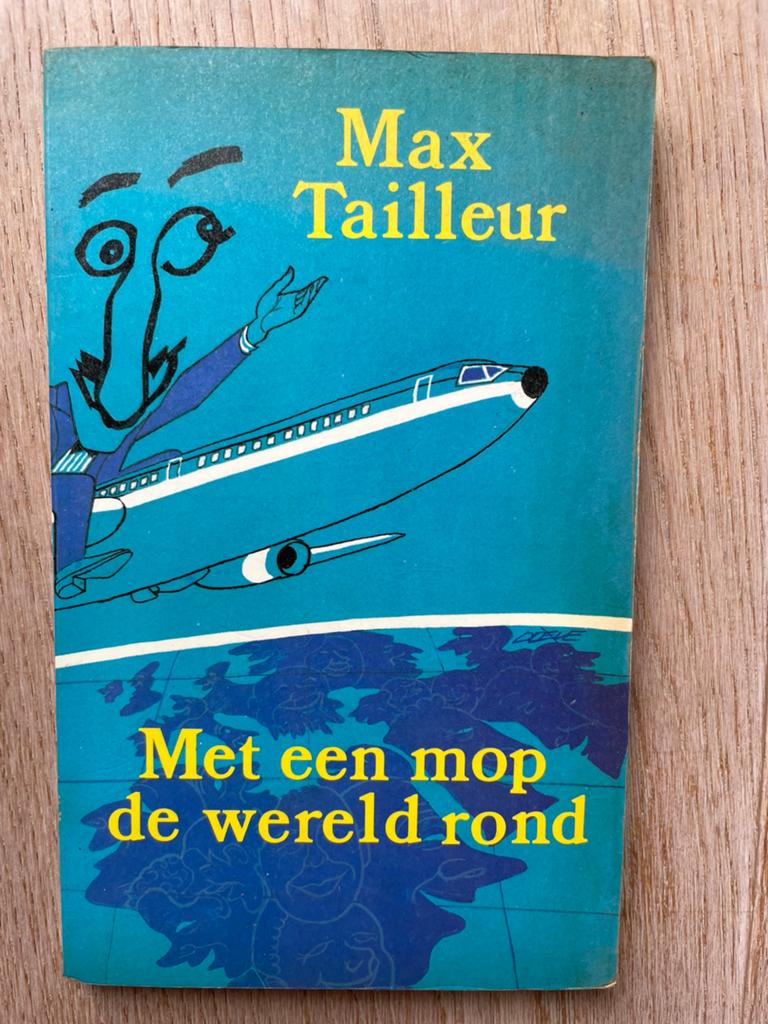 Max Tailleur - Met een mop de wereld rond  ISBN 9026991011, Ophalen of Verzenden, Gelezen, Moppen