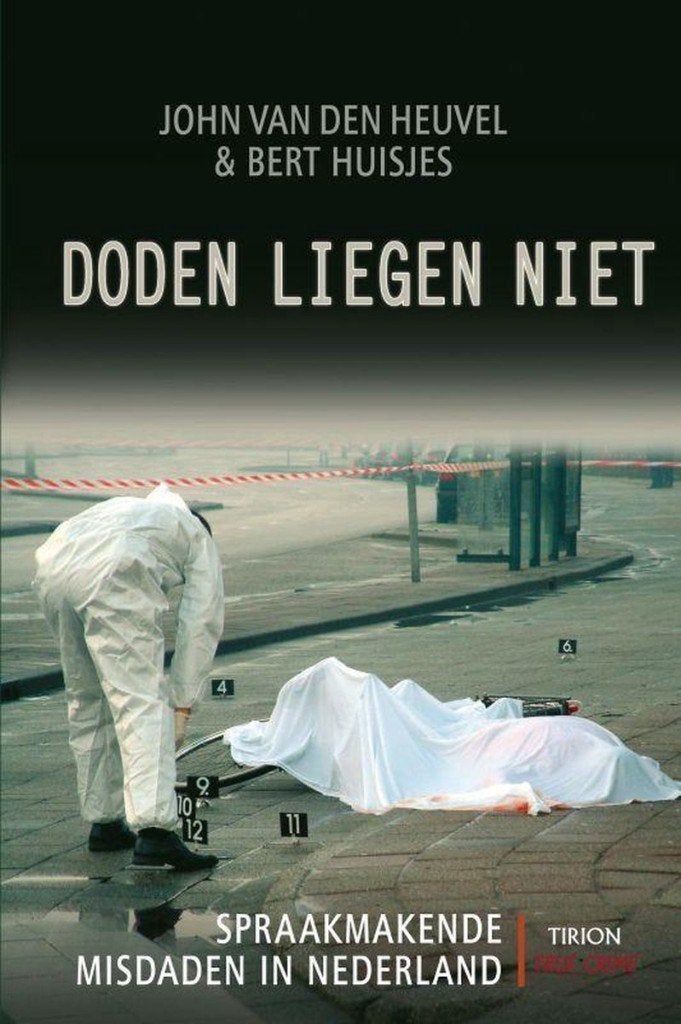 Doden liegen niet (John van de Heuvel, Bert Huisjes), Gelezen, Ophalen of Verzenden, Nederland, Maatschappij en Samenleving