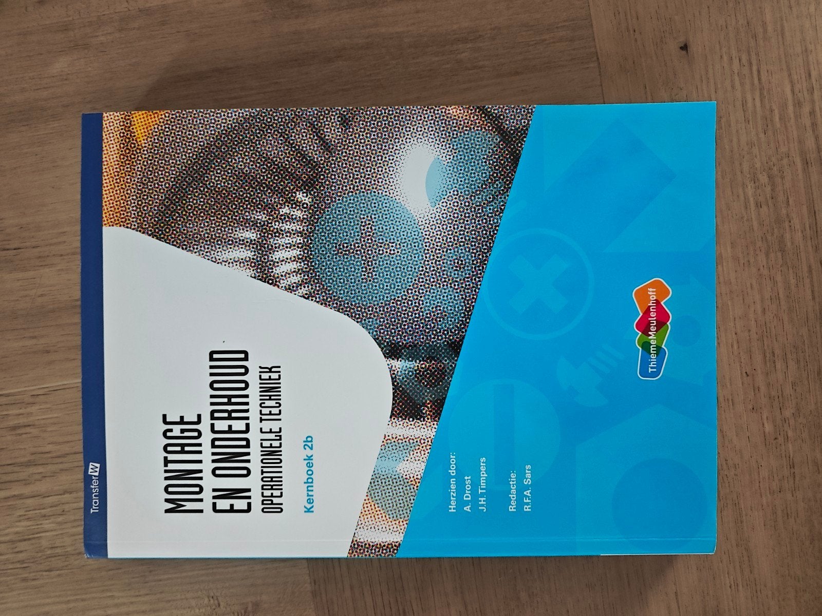 Montage en Onderhoud Operationele Techniek Kernboek 2b, Boeken, Ophalen of Verzenden, Zo goed als nieuw, Werktuigbouwkunde, A. Drost, J.H. Timpers