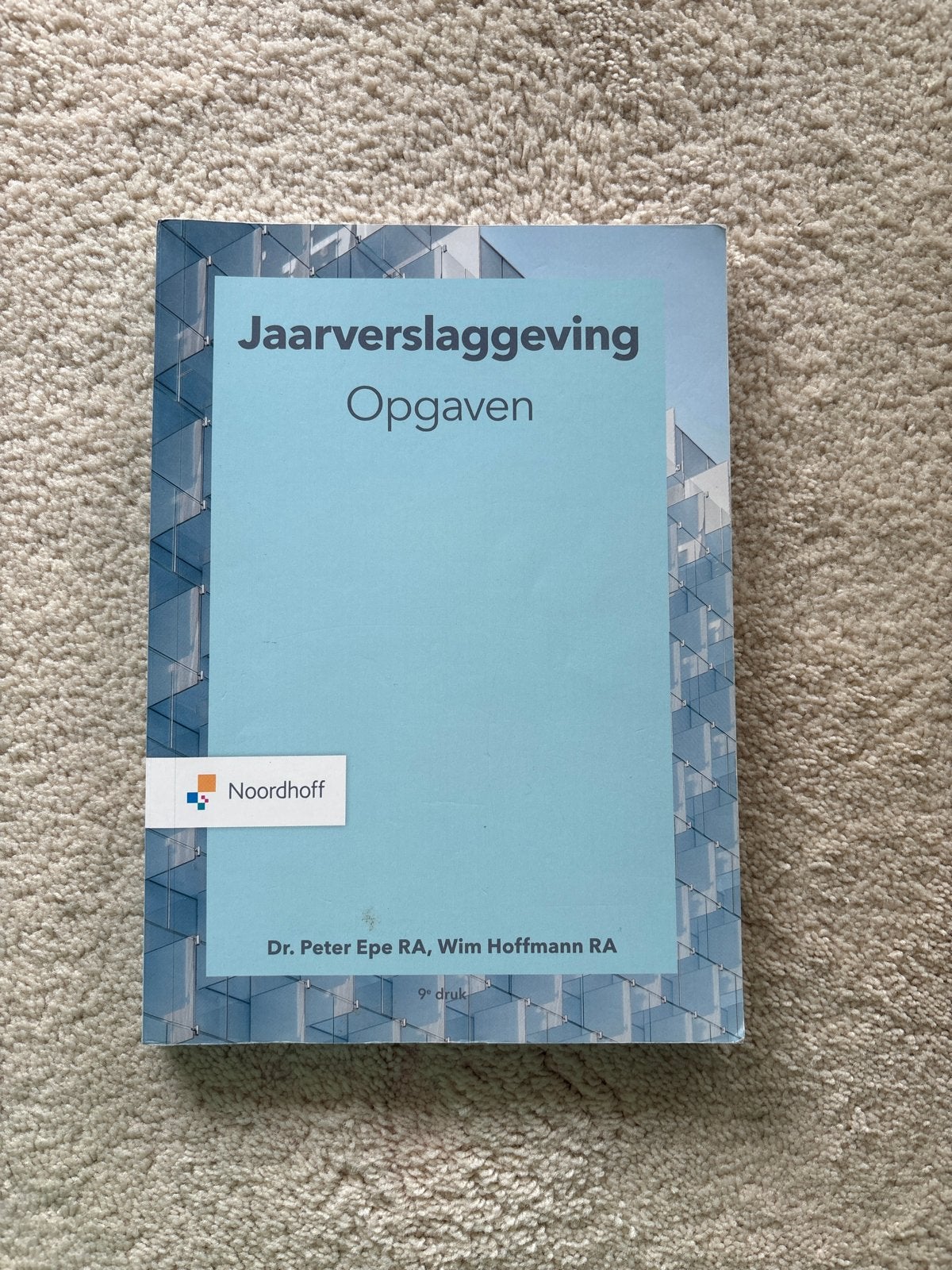 Jaarverslaggeving Opgaven - Dr. Peter Epe RA, Wim Hoffmann R, Ophalen, Gamma, Zo goed als nieuw, HBO