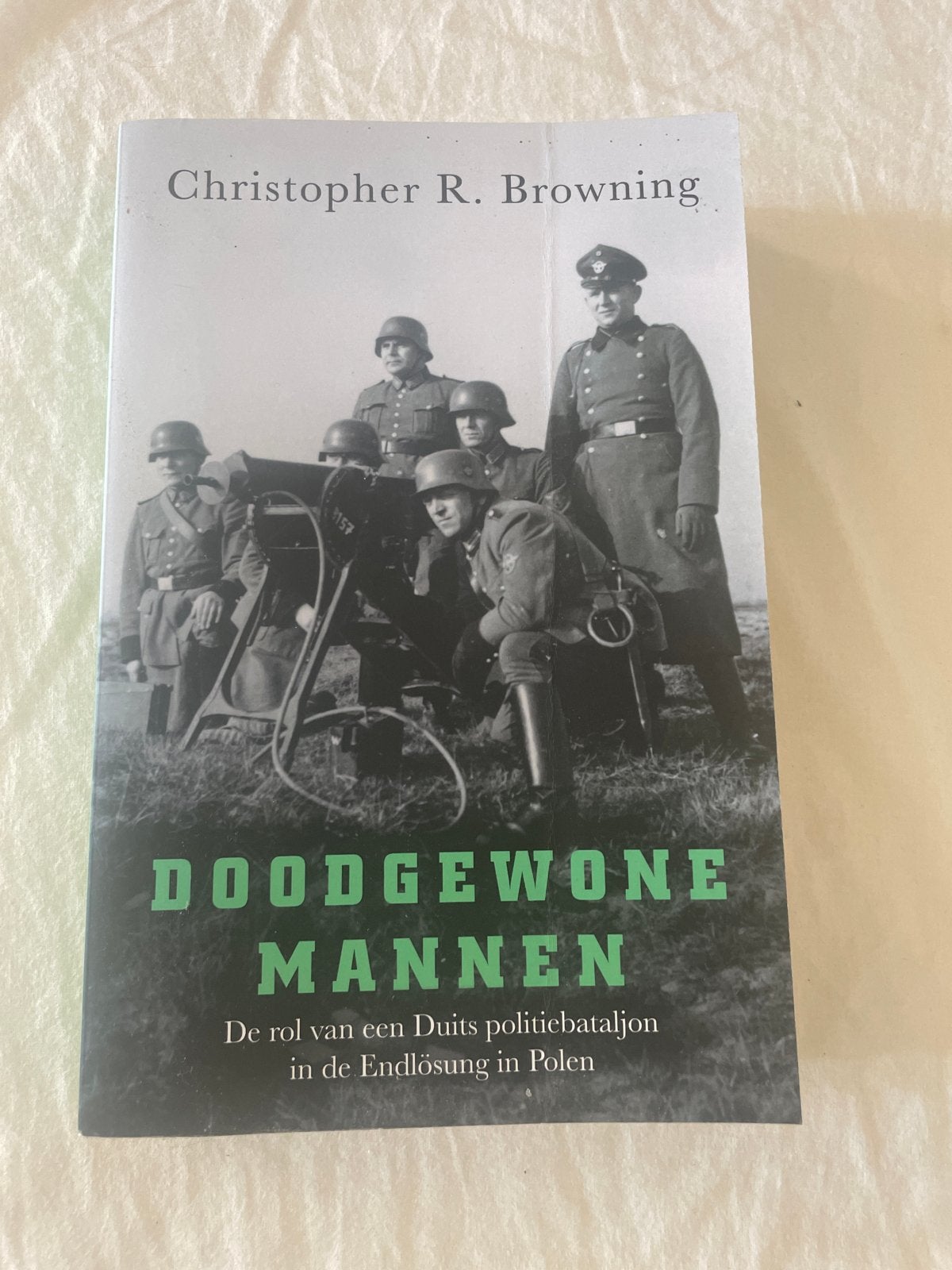 Doodgewone Mannen - Christopher R. Browning, Boeken, Ophalen, Tweede Wereldoorlog, Gelezen, Overige onderwerpen