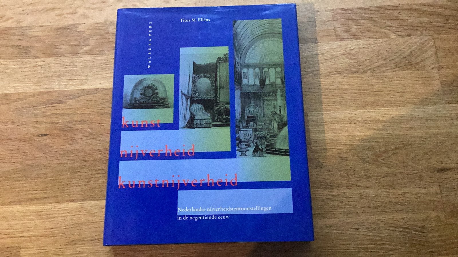 Kunst nijverheid kunstnijverheid door Titus M. Ellens €2,50, Ophalen of Verzenden, 19e eeuw, Gelezen