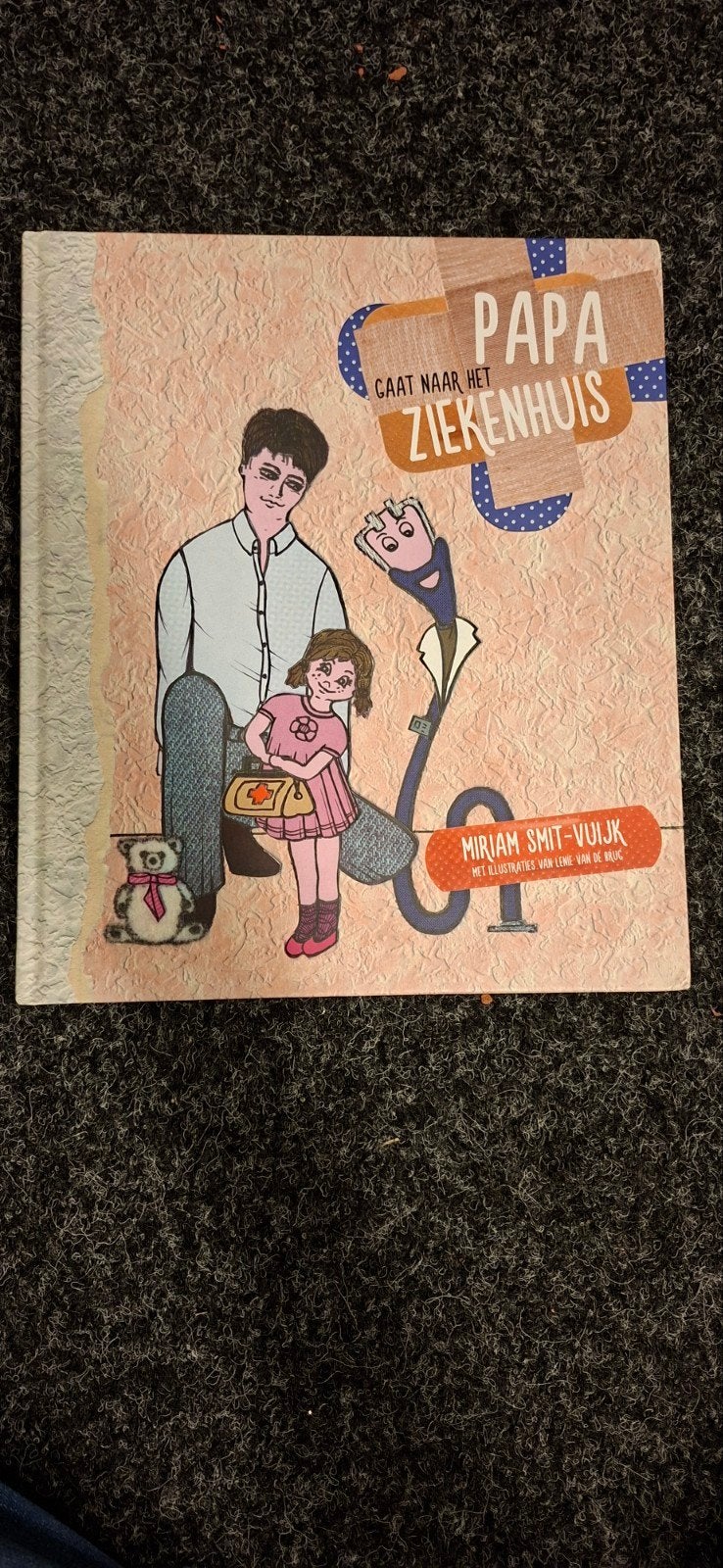 Papa Gaat Naar Het Ziekenhuis - Miriam Smit-Vuijk, Ophalen of Verzenden, Gelezen, 3 tot 4 jaar