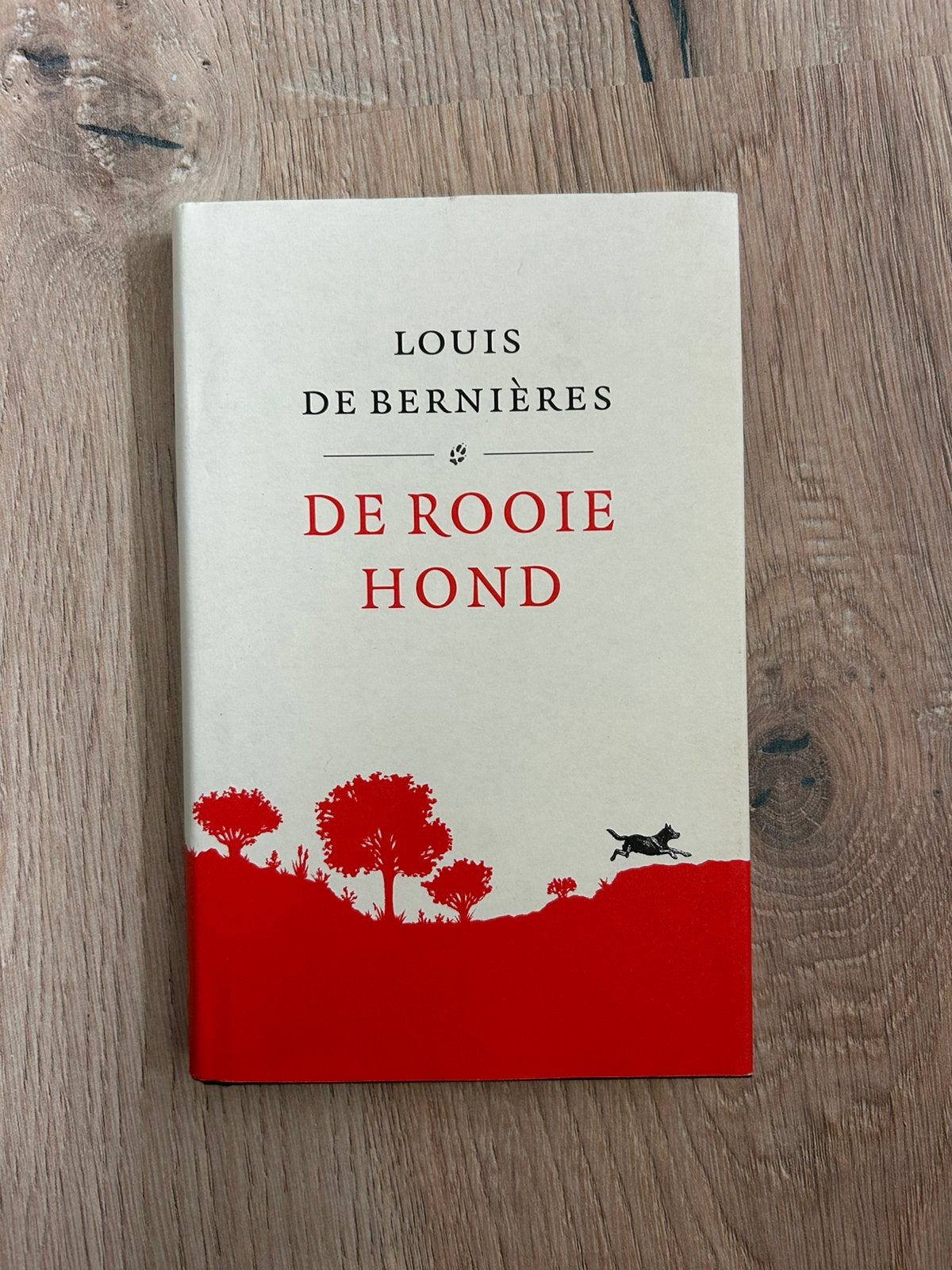 Louis de Bernieres - De rooie hond, Ophalen of Verzenden, Zo goed als nieuw, Louis de Bernieres