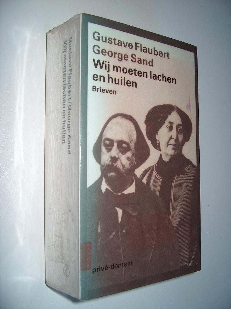 Gustave Flaubert - George Sand - Wij moeten lachen en huilen, Boeken, Gelezen, Europa overig, Flaubert - Sand, Ophalen of Verzenden