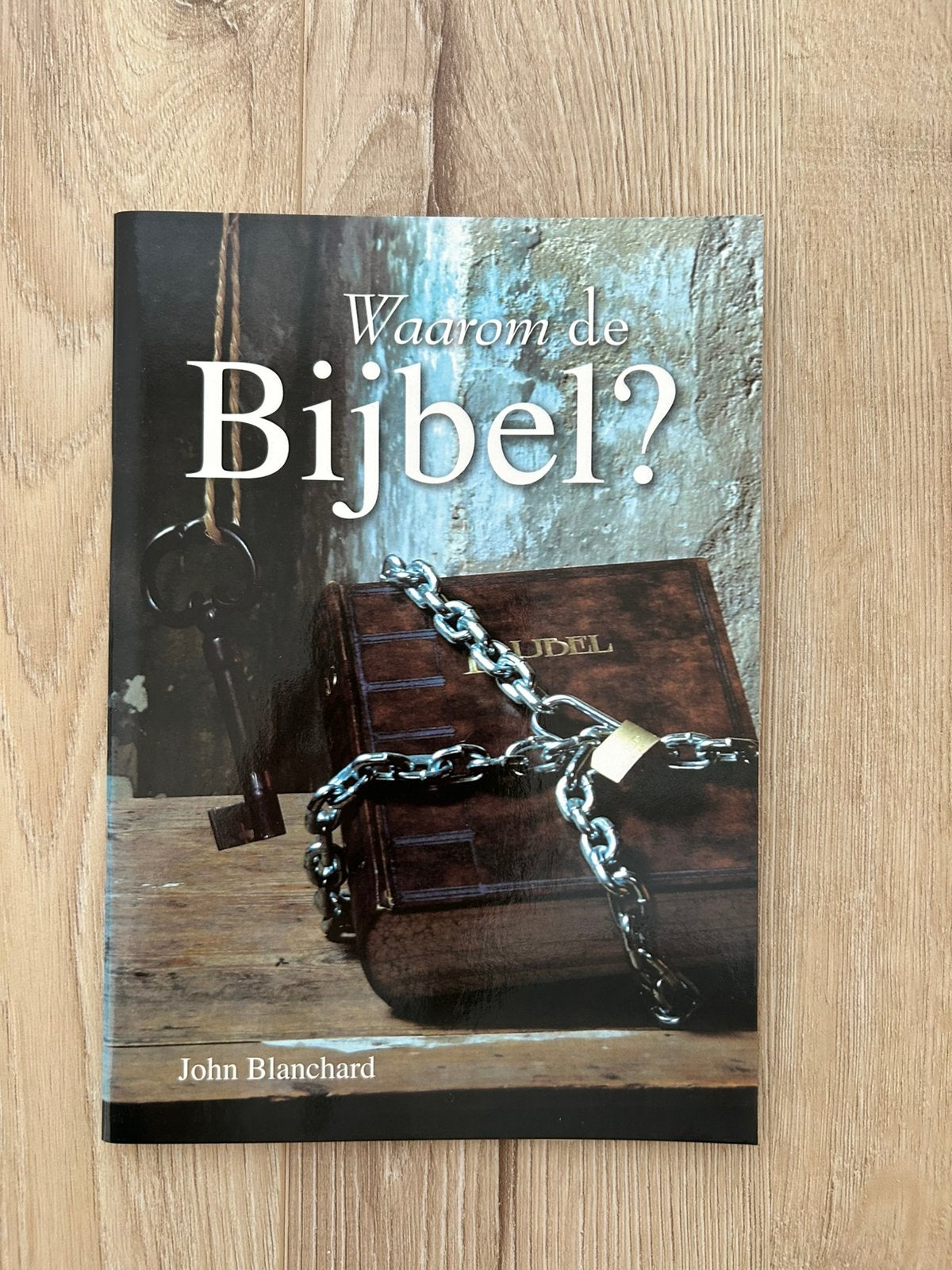 Waarom de Bijbel? van John Blanchard, Ophalen of Verzenden, Zo goed als nieuw