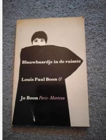 Blauwbaardje in de ruimte - Louis Paul Boon & Jo Boon, Louis Paul Boon, Ophalen of Verzenden, Gelezen, Fotografen